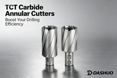 TCT Carbide Annular Cutters: The Ultimate Guide to Boost Metal Drilling Efficiency & Cut Operating Costs
