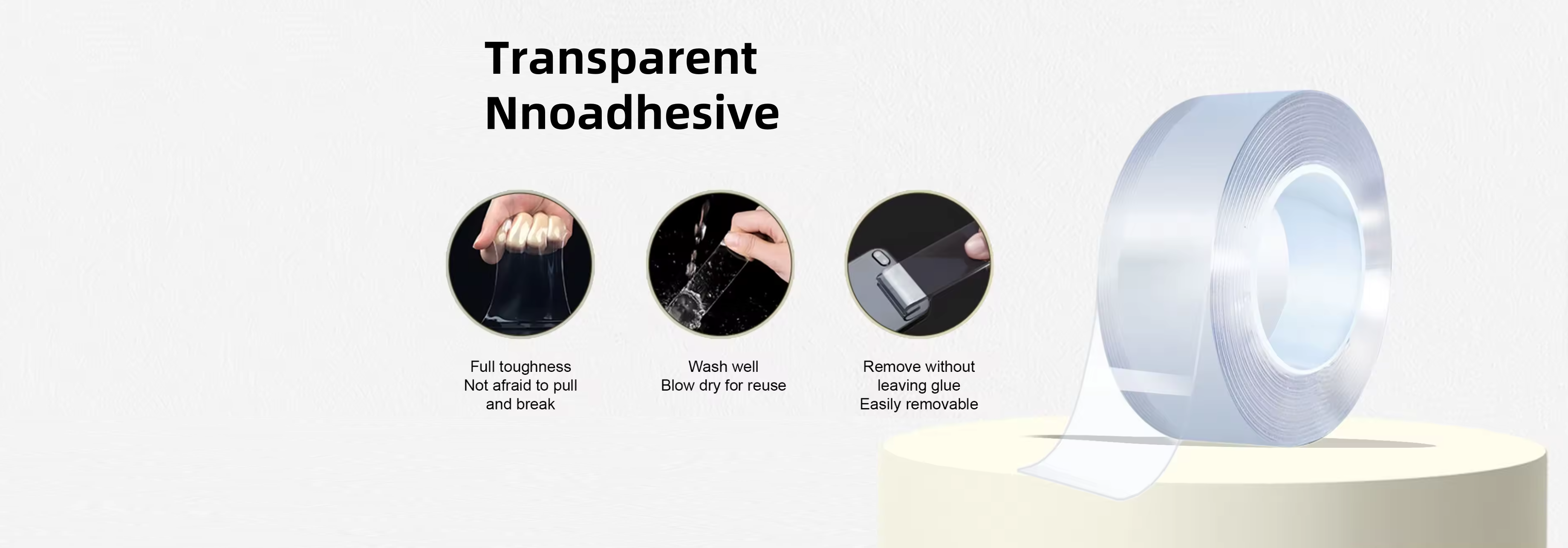Transparent Nnoadhesive solution