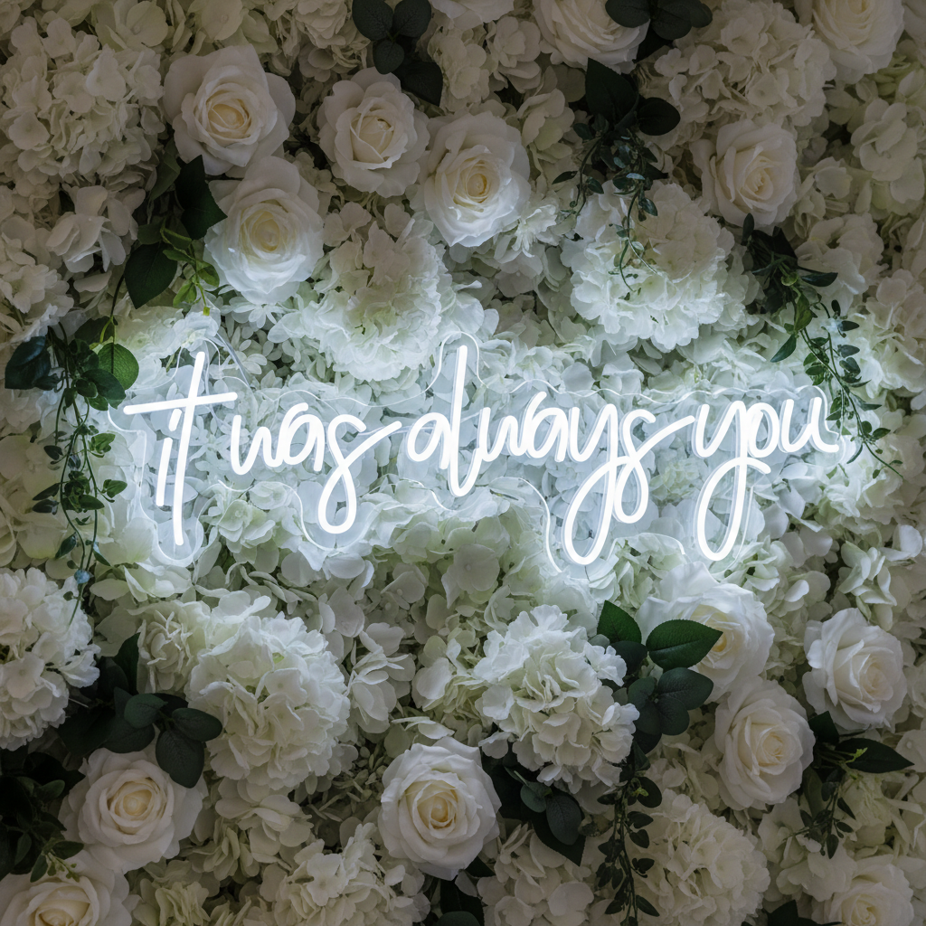 It was Always You Neon Sign,]Wedding LED Neon Light,Wedding Anniversary Party Decor,Engagement Party Backdrop