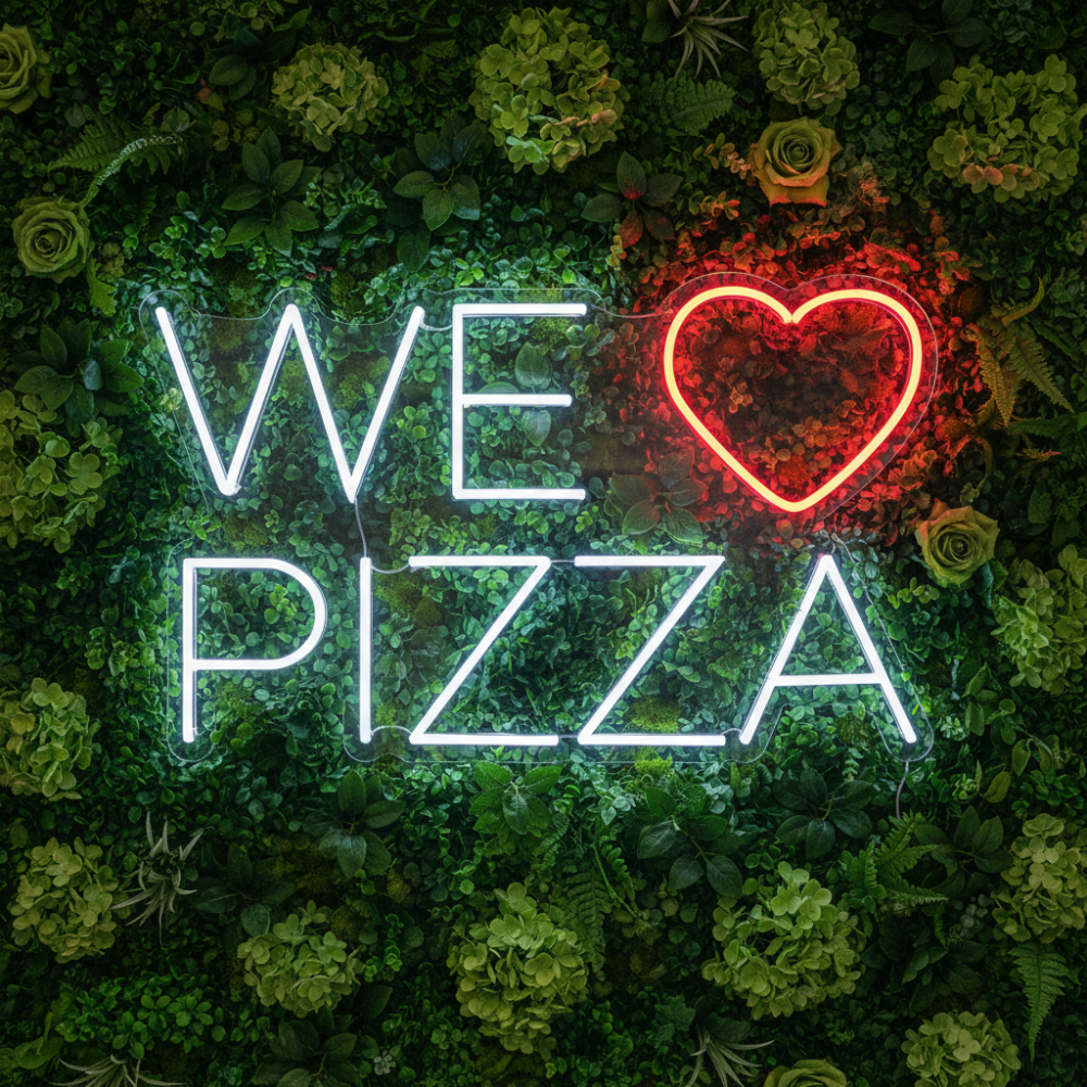 We Love Pizza Neon Sign