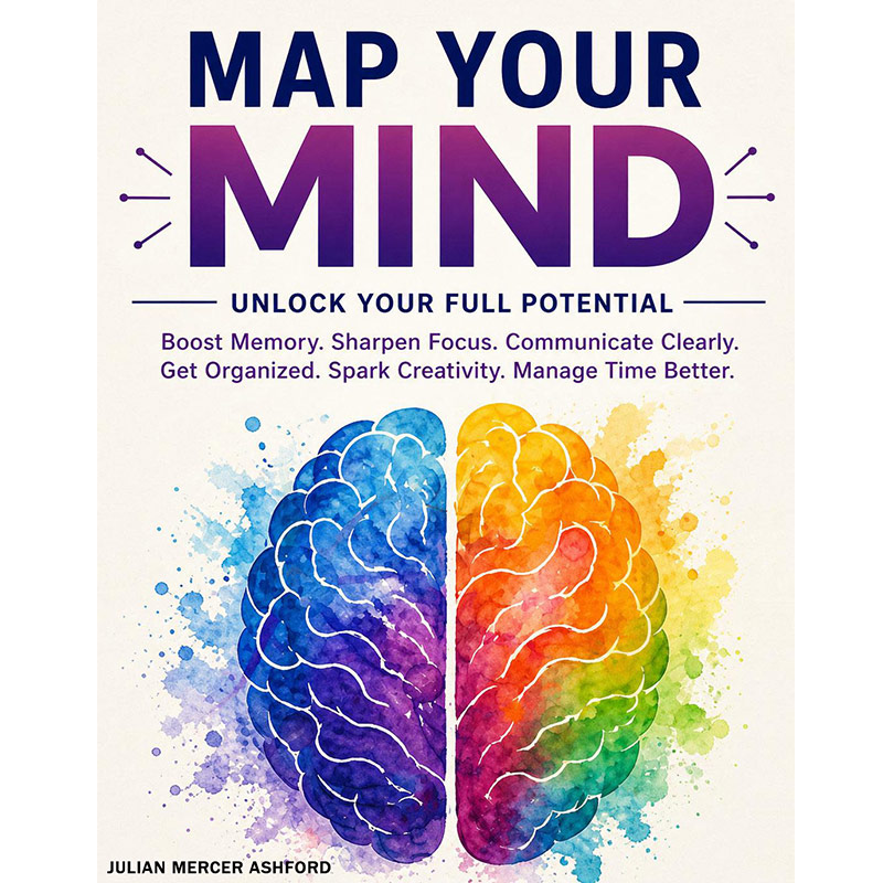 Mind Mapping: Boost Memory, Focus & Creativity