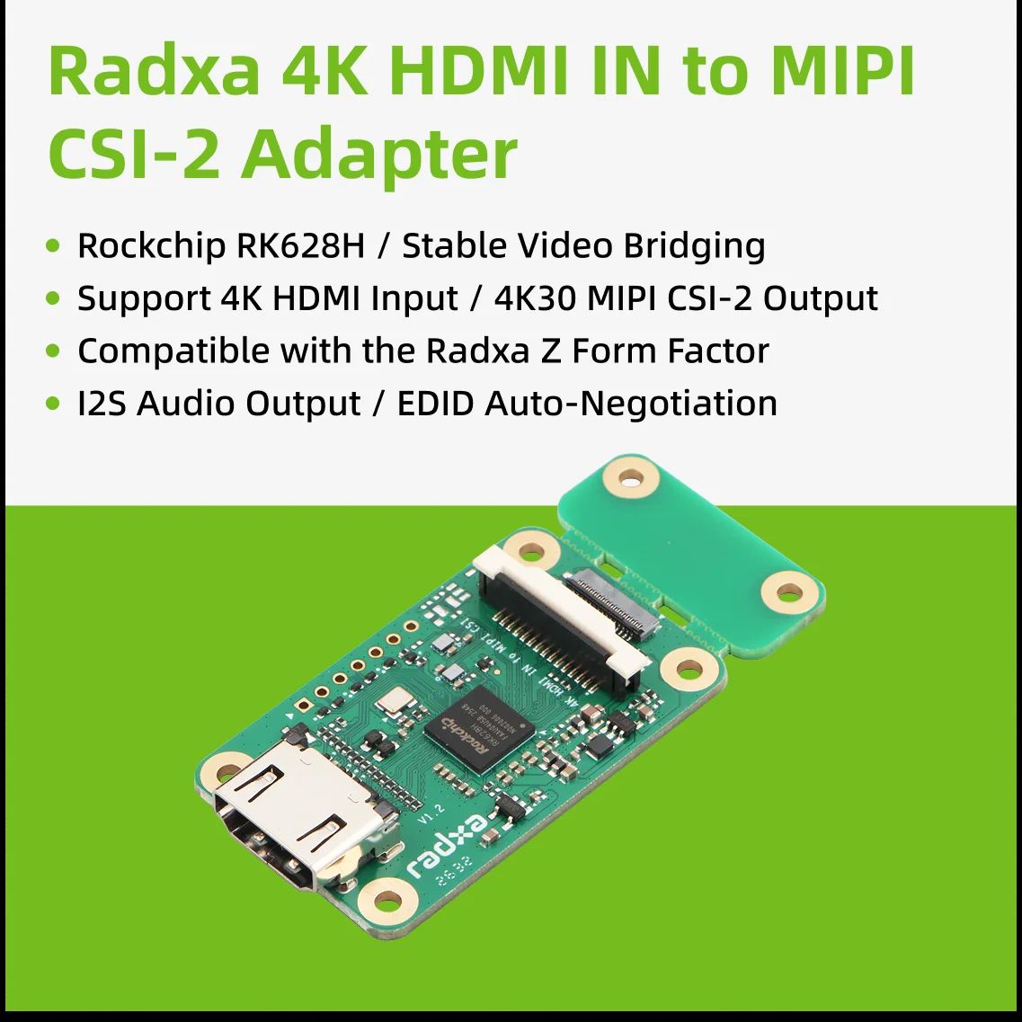 Radxa 4K HDMI to MIPI CSI-2 Adapter, RK628H Chip Video Bridge Board, 4K Video, I2S Audio, EDID Support, Z-Form-Factor Compatible