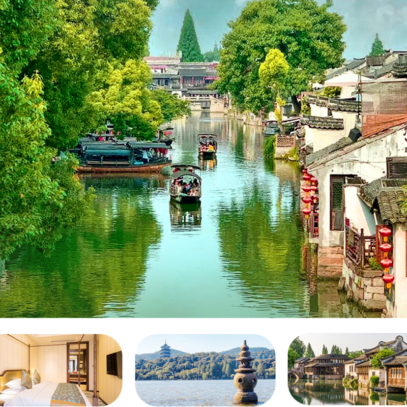 4 Days 3 Nights Group Tour to Shanghai + Hangzhou + Suzhou + Wuzhen